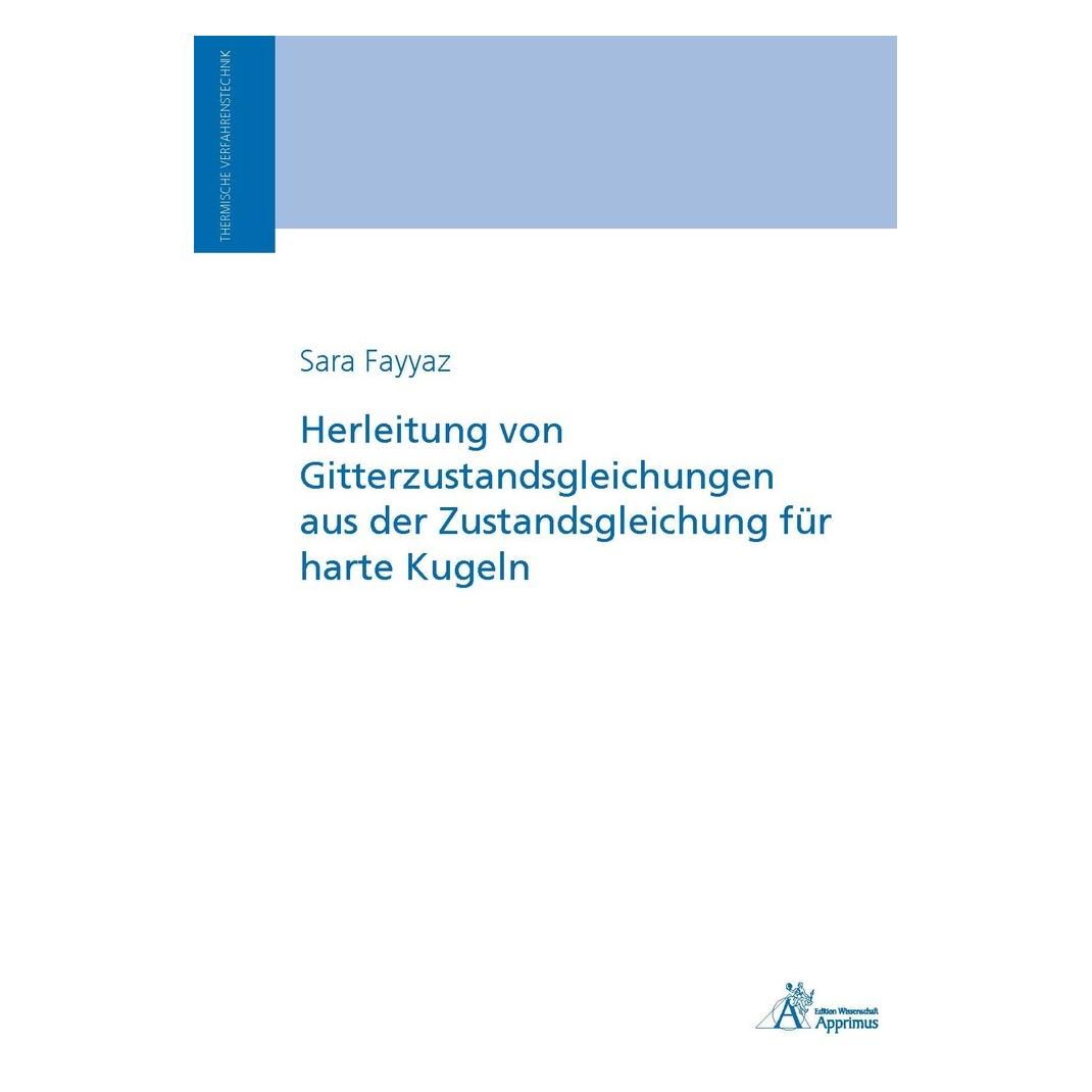 Apprimus Herleitung von Gitterzustandsgleichungen aus der Zustandsgleichung für harte Kugeln (Deutsch, Softcover, Sara Fayyaz) (7754174)