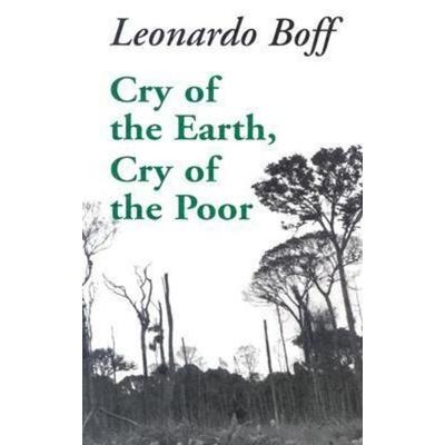 Cry of the Earth, Cry of the Poor, Taschenbuch von Leonardo Boff,Phillip Berryman, Orbis Books, 978-1-57075-136-3