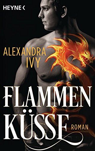 Alexandra Ivy - Flammenküsse: Roman (Dragons of Eternity, Band 1) - Preis vom 14.10.2026 23:07:16 h