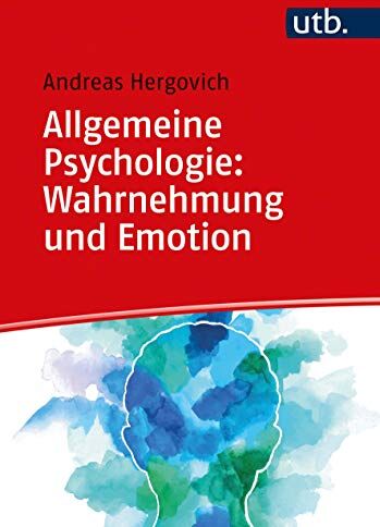 Andreas Hergovich - Allgemeine Psychologie: Wahrnehmung und Emotion - Preis vom 10.10.2026 11:48:34 h