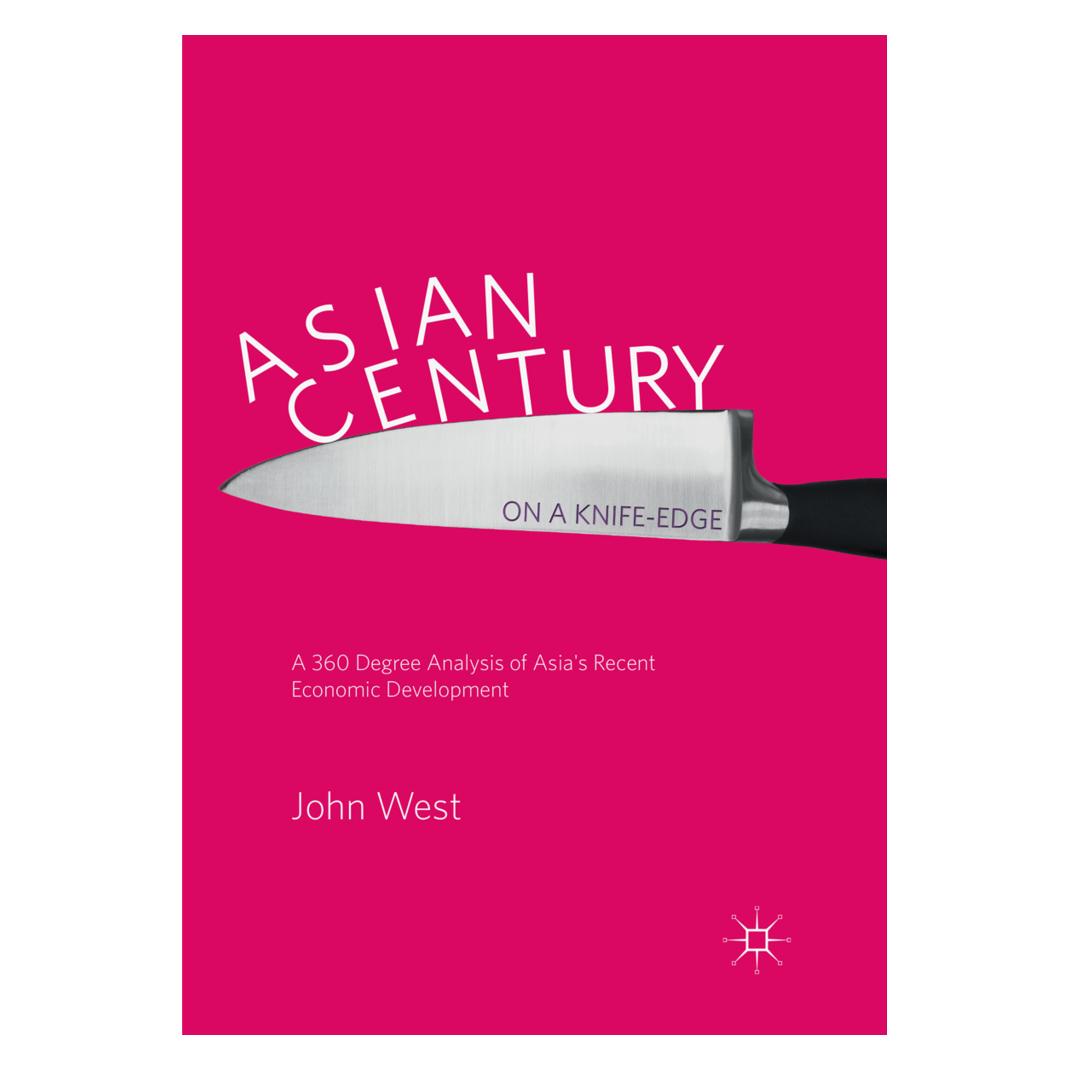 Springer Asian Century... on a Knife-edge (Englisch, Softcover, John West) (56045811)