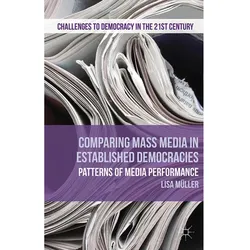 Comparing Mass Media in Established Democracies, Fachbücher von L. Müller