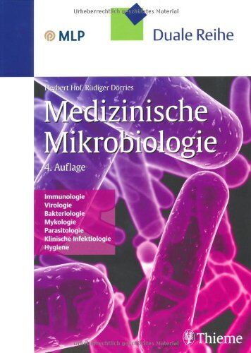 Herbert Hof - Medizinische Mikrobiologie: Immunologie, Virologie, Bakteriologie, Mykologie, Parasitologie, Klinische Infektologie, Hygiene - Preis vom 09.10.2026 07:28:09 h