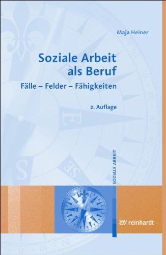 Maja Heiner - Soziale Arbeit als Beruf: Fälle - Felder - Fähigkeiten - Preis vom 09.10.2026 07:28:09 h