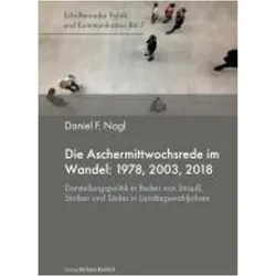 Nagl:Die Aschermittwochsrede im Wandel:, Fachbücher von Daniel Nagl