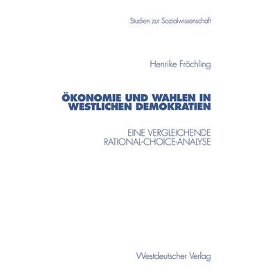 Demokratie und Wahlen in westlichen Demokratien, Taschenbuch von Henrike Fröchling, VS Verlag für Sozialwissenschaften, 978-3-531-13017-0