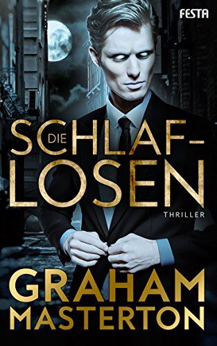 Graham Masterton - Die Schlaflosen: Thriller - Preis vom 14.10.2026 23:07:16 h