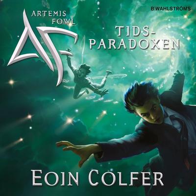 Tidsparadoxen - Eoin Colfer, Audio, 9789132170454