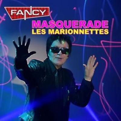 Masquerade-(Les Marionettes) - Fancy, CD