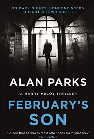 Alan Parks - February's Son: A Harry McCoy Thriller, part 2 - Preis vom 09.10.2026 07:28:09 h