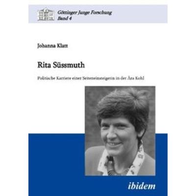 Rita Süssmuth, Taschenbuch von Johanna Klatt, Ibidem, 978-3-8382-0150-4