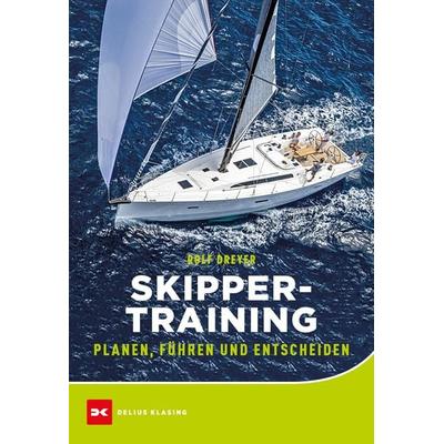 Skippertraining, Gebundene Ausgabe von Rolf Dreyer, Delius Klasing, 978-3-667-11211-8