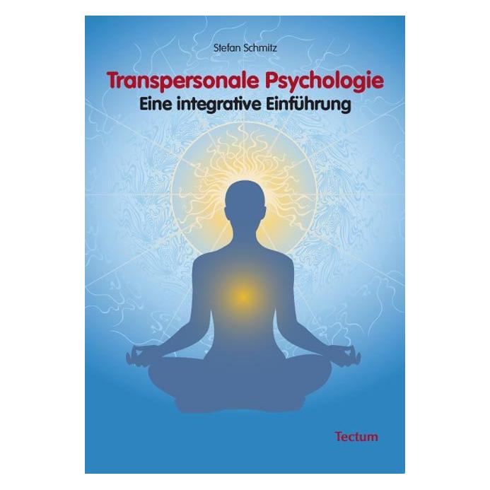 Tectum Transpersonale Psychologie (Deutsch, Softcover, Stefan Schmitz) (7320917)