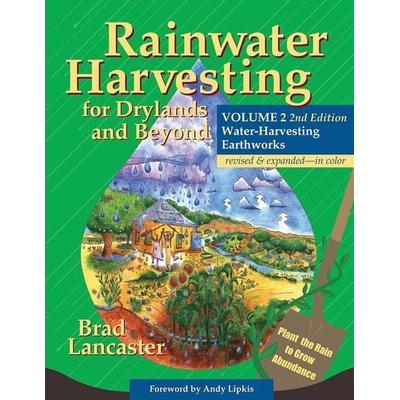 Rainwater Harvesting for Drylands and Beyond, Volume 2, 2nd Edition, Taschenbuch von Brad Lancaster, Rainsource Press, 978-0-9772464-4-1