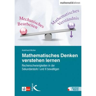 Mathematisches Denken verstehen lernen, Taschenbuch von Adelheid Müller, Kallmeyer, 978-3-7727-1424-5