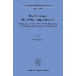 Rechtsformen des Verwaltungshandelns, Fachbücher von Peter Krause