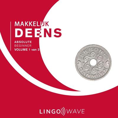 Makkelijk Deens - Absolute beginner - Volume 1 van 3 - , Audio, 9781922599926