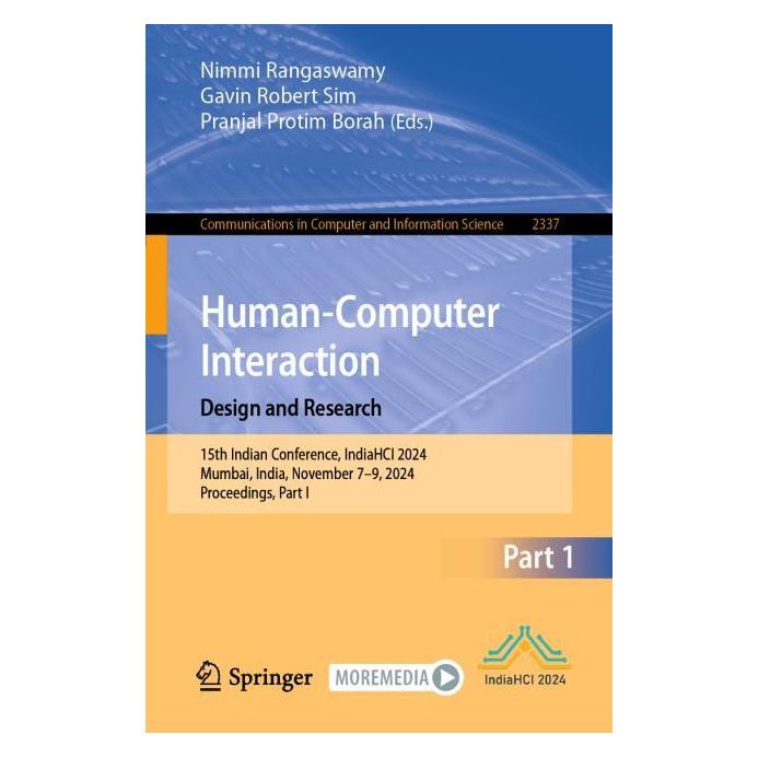Springer Human-Computer Interaction. Design and Research (Englisch, Softcover, Gavin Robert Sim, Nimmi Rangaswamy, Pranjal Protim Borah) (53796367)