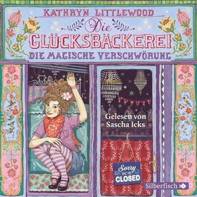 Die Glücksbäckerei 3: Die magische Verschwörung - Kathryn Littlewood, Audio, 9783844910605