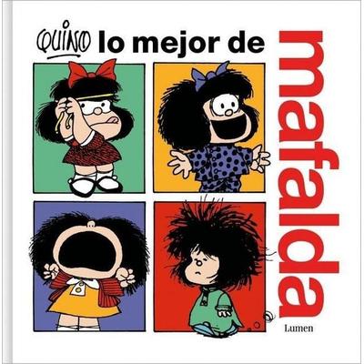 Lo Mejor de Mafalda / The Best of Mafalda, Gebundene Ausgabe von Quino, Penguin Random House Espagnol, 978-84-264-3139-4