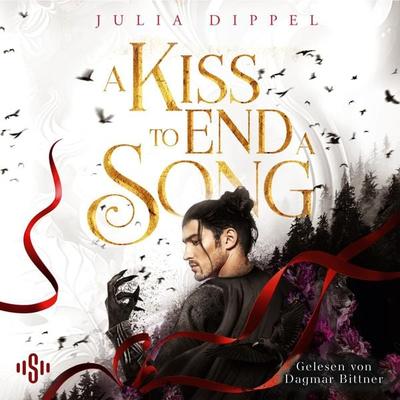 Die Sonnenfeuer-Ballade 3: A Kiss to end a Song - Julia Dippel, Audio, 9783844938784