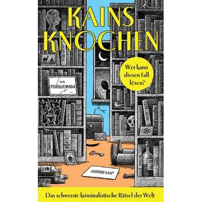 Kains Knochen, Taschenbuch von Torquemada, Suhrkamp