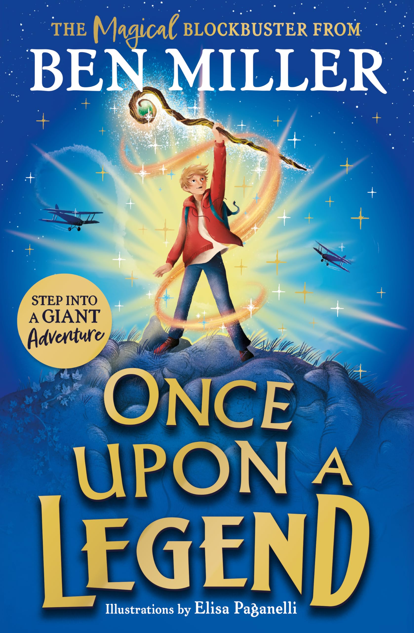 Ben Miller - Once Upon a Legend: a blockbuster adventure from the author of The Day I Fell into a Fairytale - Preis vom 02.10.2026 23:42:20 h
