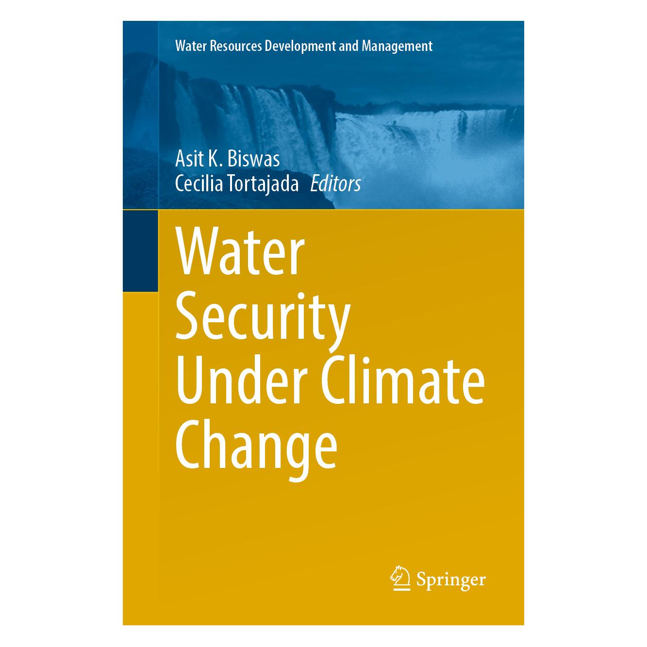 Springer Water Security Under Climate Change (Englisch, Hardcover, Asit K. Biswas, Cecilia Tortajada) (63715113)