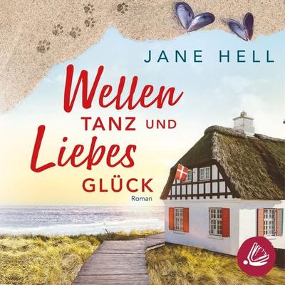 Wellentanz und Liebesglück - Jane Hell, Audio, 4099994300681