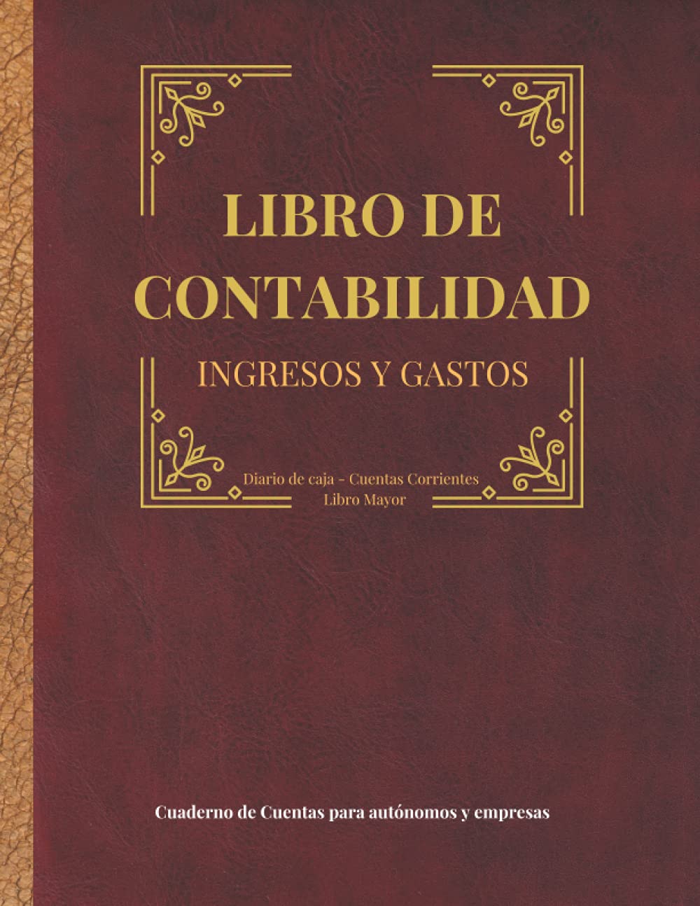Libro de contabilidad Ingresos y Gastos. Cuaderno de cuentas para autónomos y empresas Diario de caja, Cuentas Corrientes, Libro Mayor (Constitución de sociedad, Band 3) - Preis vom 13.10.2026 19:28:25 h