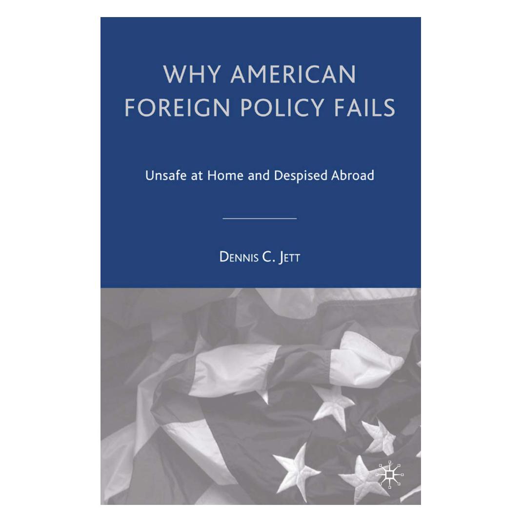 Springer Why American Foreign Policy Fails (Englisch, Softcover, D. Jett) (56827254)