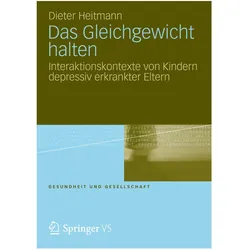 Das Gleichgewicht halten, Fachbücher von Dieter Heitmann
