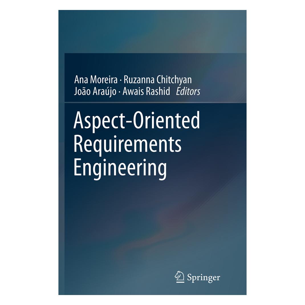 Springer Aspect-Oriented Requirements Engineering (Englisch, Softcover, Ana Moreira, Awais Rashid, João Araújo, Joo Araújo, Ruzanna Chitchyan) (55833234)