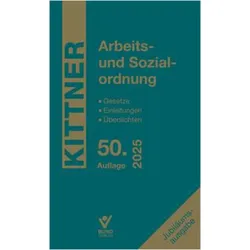 Arbeits- und Sozialordnung 2025, Fachbücher von Michael Kittner