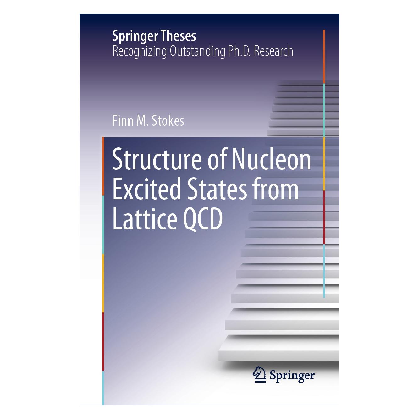 Springer Structure of Nucleon Excited States from Lattice QCD (Englisch, Hardcover, Finn M. Stokes) (9783030257217)