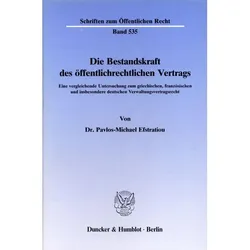 Die Bestandskraft des öffentlichrechtlichen Vertrags., Fachbücher von Pavlos-Michael Efstratiou