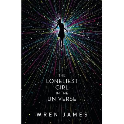 The Loneliest Girl in the Universe, Taschenbuch von Lauren James, Walker Books