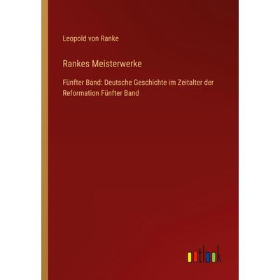Rankes Meisterwerke, Taschenbuch von Leopold Ranke, Outlook, 978-3-368-27938-7