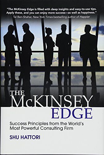 Shu Hattori - The McKinsey Edge: Success Principles from the World's Most Powerful Consulting Firm - Preis vom 10.10.2026 11:48:34 h