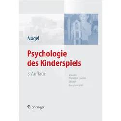 Psychologie des Kinderspiels, Fachbücher von Hans Mogel