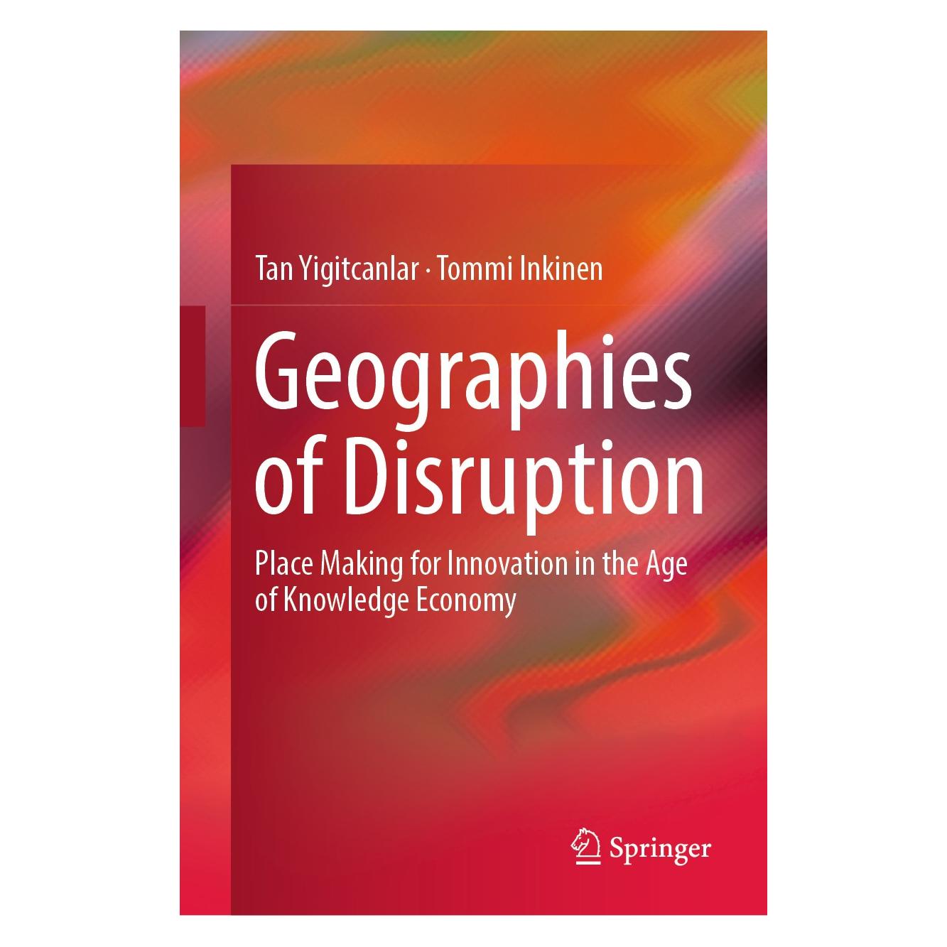 Springer Yigitcanlar:Geographies of Disruption (Englisch, Hardcover, Tan Yigitcanlar, Tommi Inkinen) (9783030032067)