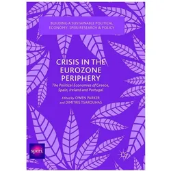 Crisis in the Eurozone Periphery, Fachbücher von Owen Parker, Dimitris Tsarouhas