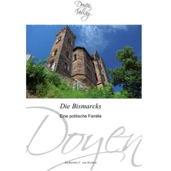Die Bismarcks, Fachbücher von Katharina C. van Eycken