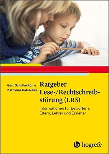 Gerd Schulte-Körne - Ratgeber Lese-/Rechtschreibstörung (LRS): Informationen für Betroffene, Eltern, Lehrer und Erzieher (Ratgeber Kinder- und Jugendpsychotherapie) - Preis vom 01.10.2026 17:08:56 h