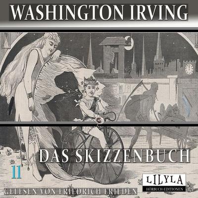 Das Skizzenbuch 11 - Washington Irving, Audio, 9783988526571