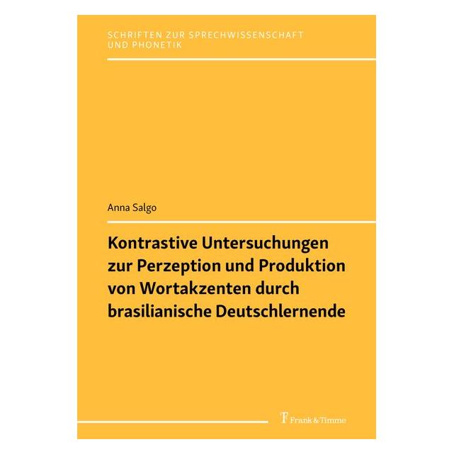 Umbreit Kontrastive Untersuchungen zur Perzeption und Produktion von Wortakzenten durch (Deutsch, Softcover, Anna Salgo) (70874177)