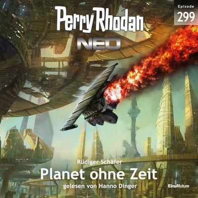 Perry Rhodan Neo 299: Planet ohne Zeit - Rüdiger Schäfer, Audio, 4066339655539