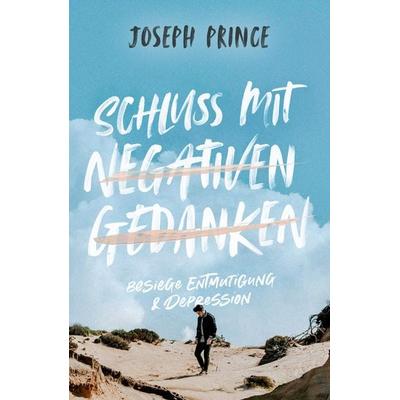 Schluss mit negativen Gedanken, Taschenbuch von Joseph Prince, Grace today Verlag, 978-3-95933-105-0
