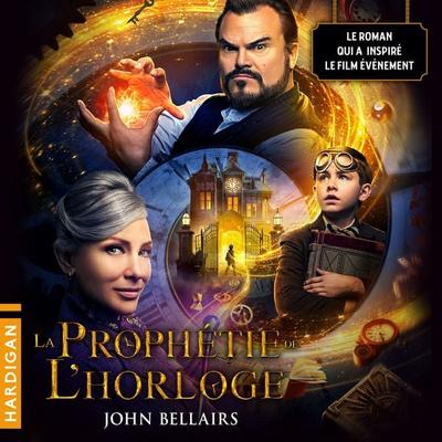 La Prophétie de l'horloge - John Bellairs, Audio, 9782374342375