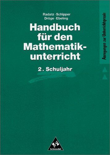 Wilhelm Schipper - Handbücher Mathematik: Handbuch für den Mathematikunterricht an Grundschulen: 2. Schuljahr (Handbücher für den Mathematikunterricht 1. bis 4. Schuljahr) - Preis vom 11.10.2026 03:10:56 h